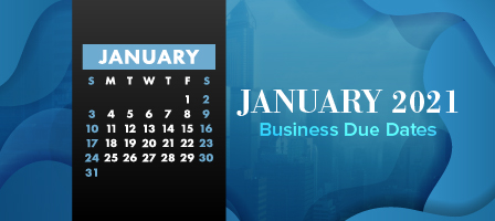 January 2021 Business Due Dates