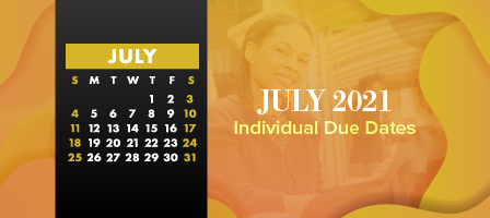 July 2021 Individual Due Dates