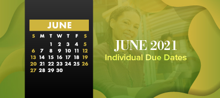 June 2021 Individual Due Dates