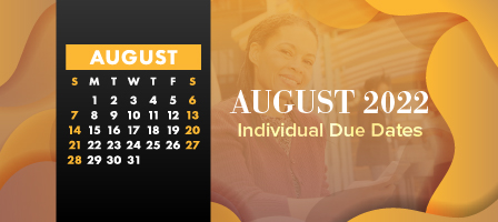 August 2022 Individual Due Dates