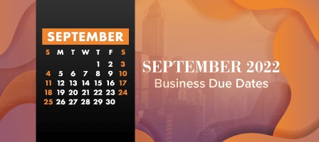 September 2022 Business Due Dates