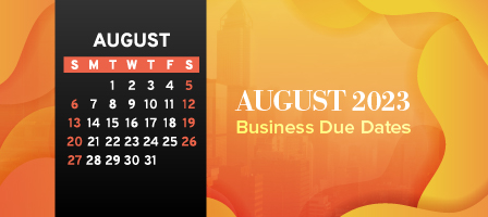 August 2023 Business Due Dates