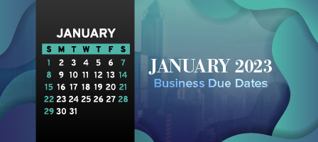 January 2023 Business Due Dates