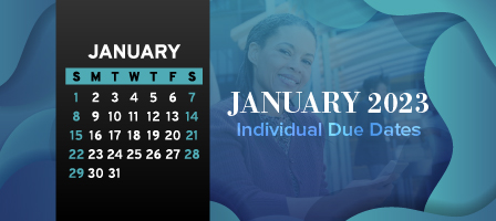 January 2023 Individual Due Dates