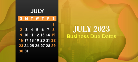 July 2023 Business Due Dates