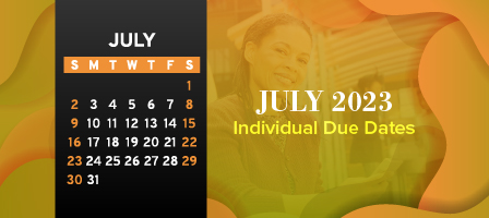 July 2023 Individual Due Dates