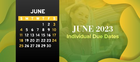 June 2023 Individual Due Dates