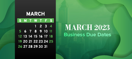 March 2023 Business Due Dates