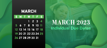 March 2023 Individual Due Dates