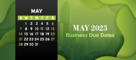 May 2023 Business Due Dates