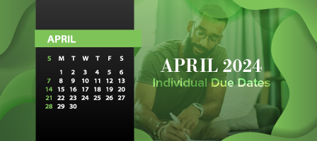 April 2024 Individual Due Dates