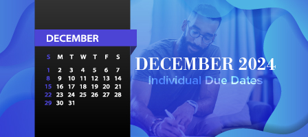 December 2024 Individual Due Dates