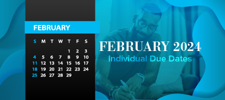 February 2024 Individual Due Dates