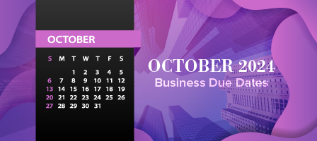 October 2024 Business Due Dates