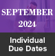 September 2024 Individual Due Dates