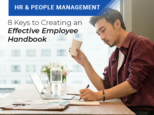 8 Keys to Creating an Effective Employee Handbook